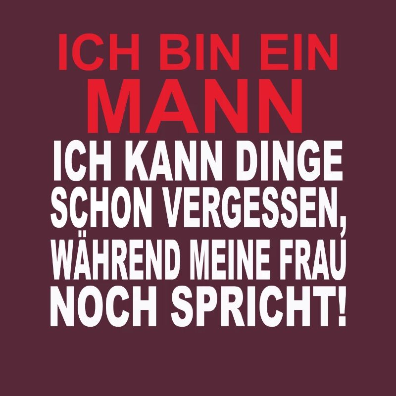 Ich bin ein Mann.