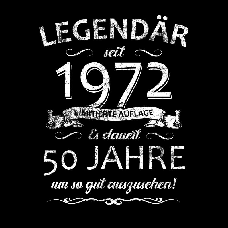50th birthday Legendary since 1972 Retro