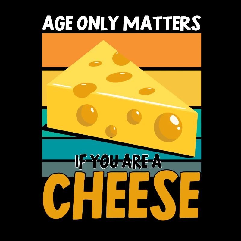 Cheese saying gift, cheese lover, cheese lover, cheese