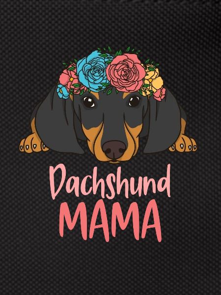 DACHSHUND MAMA
