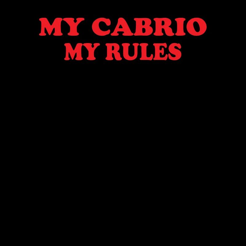 My Cabrio My Rules