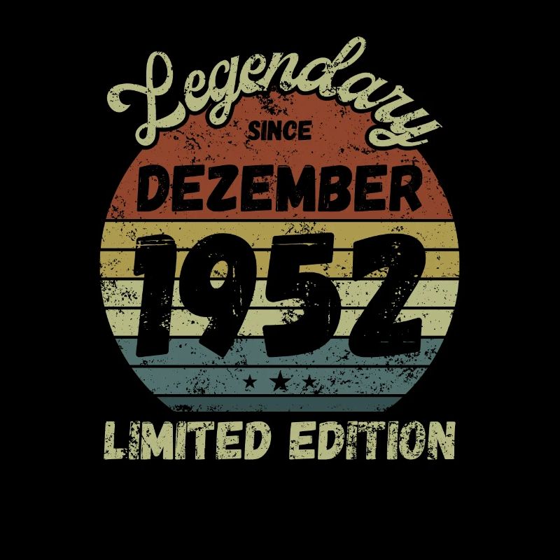Legendary since Dezember 1952 - Geburtstag
