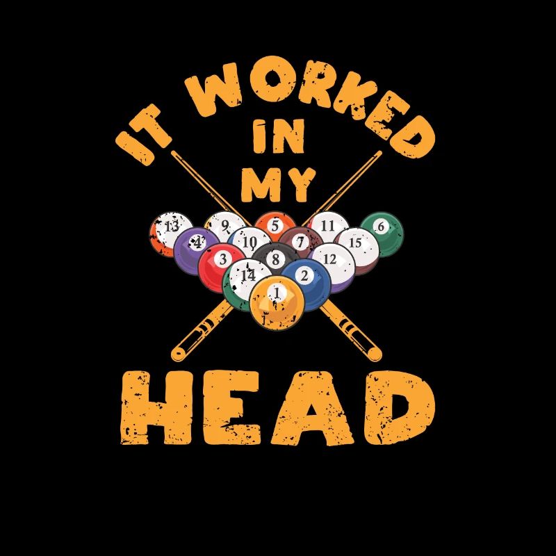 It worked in my head Funny Pool Billiards