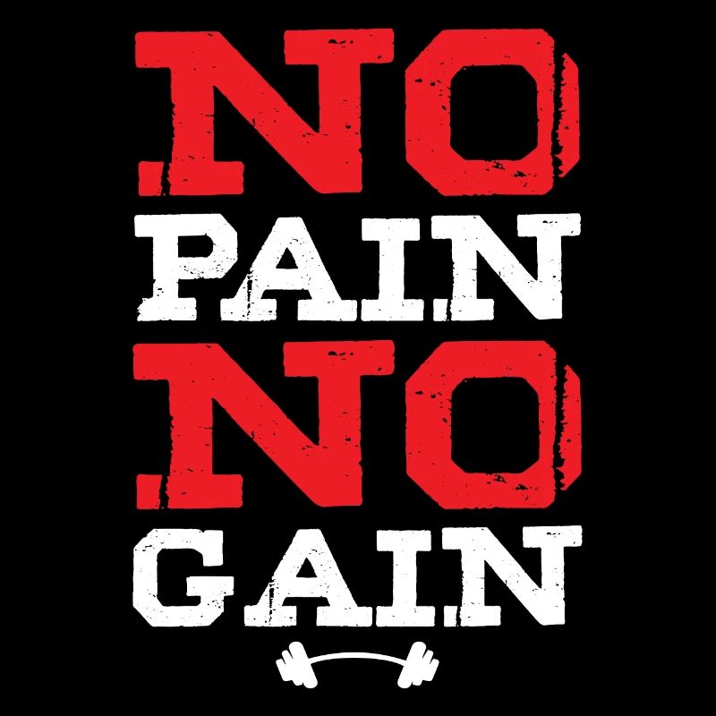 Pas de douleur Pas de gain Gym Entraînement physique