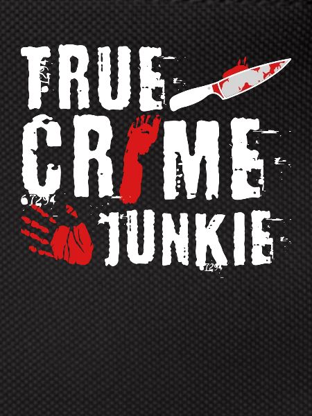 True Crime Junkie