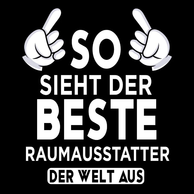Raumausstatter Spruch