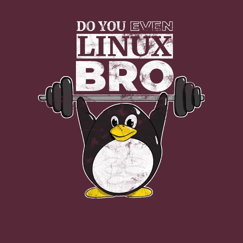 Do You Even Linux Bro Linux Pinguin hebt Gewichte