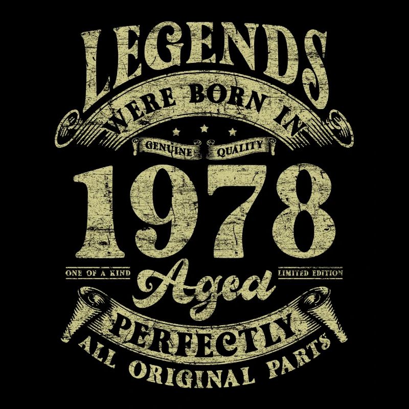 Legends were born in 1978