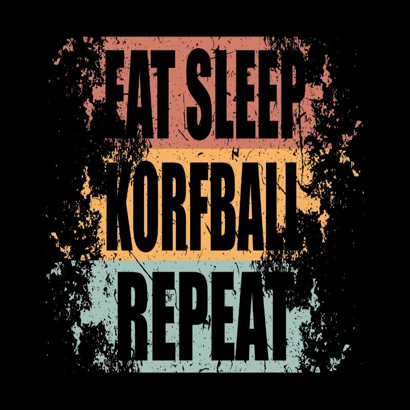 Korfball Eat Sleep Repeat