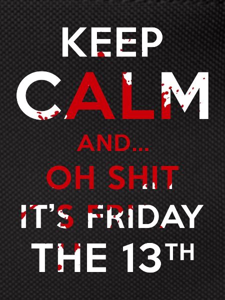 Superstition Friday 13.