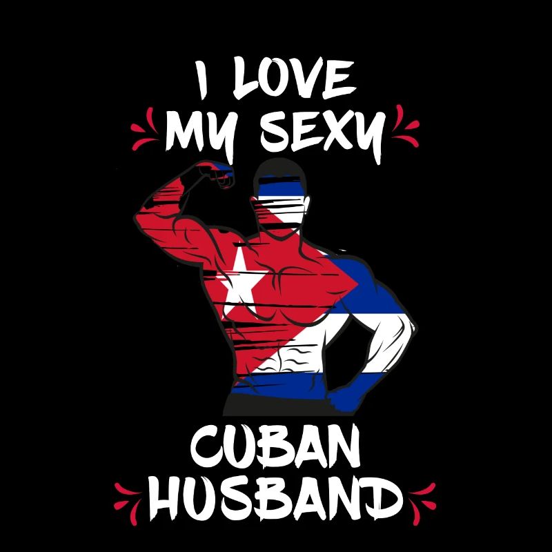 I Love My Cuban husband KubanischeR Ehemann
