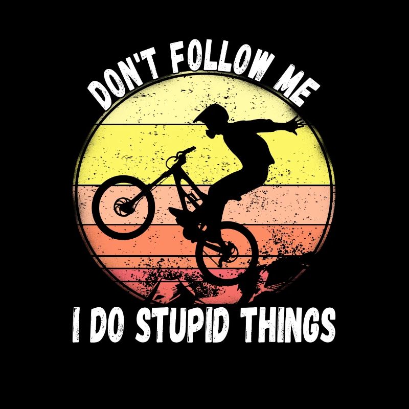 Ne me suivez pas, je fais des choses stupides en VTT