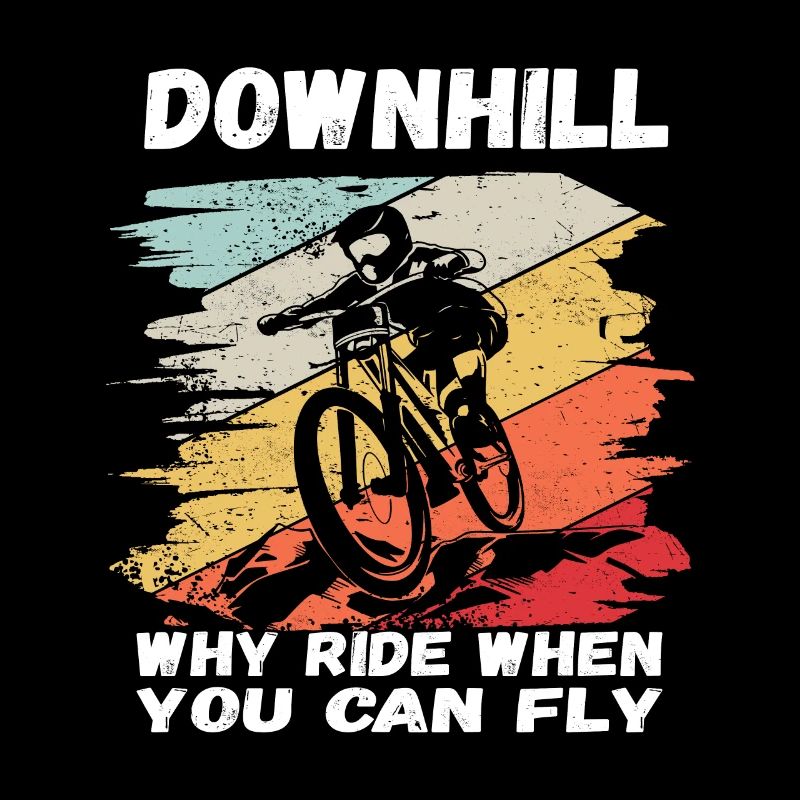 Why ride when you can fly Downhill MTB