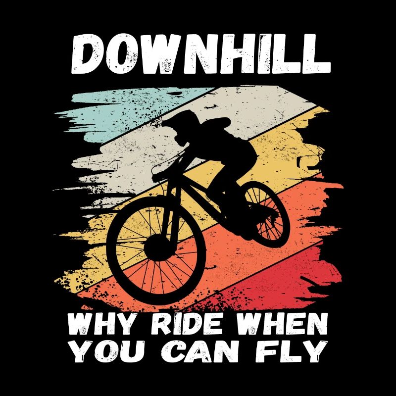 Why ride when you can fly Downhill MTB