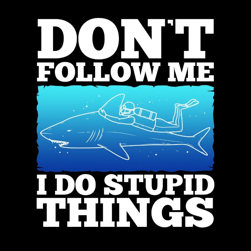 Ne me suivez pas, je fais des choses stupides, Skuba Diving