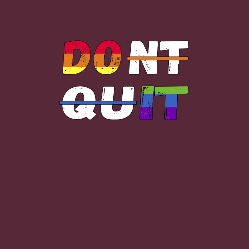 LGBTQ Pride Rainbow DO IT and Dont Quit