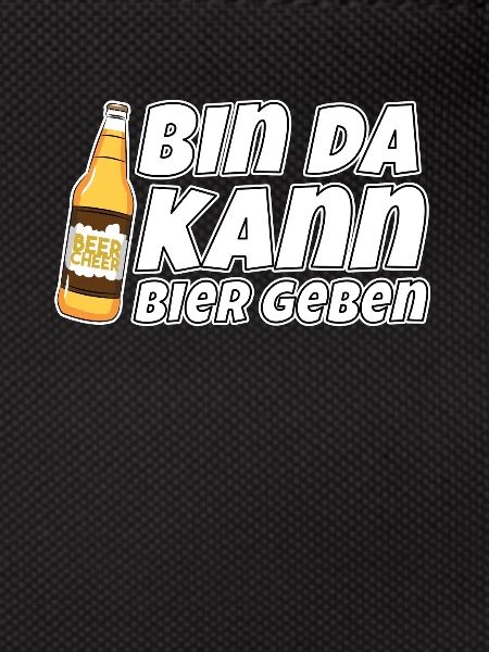 Bin da kann Bier geben