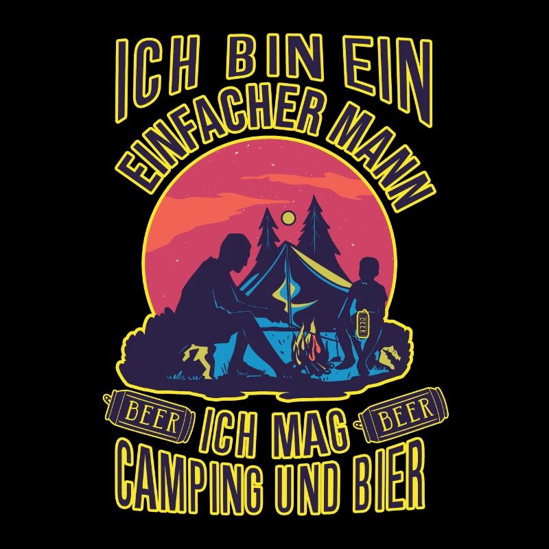 Ich Bin Ein Einfacher Mann Ich Mag Camping Bier
