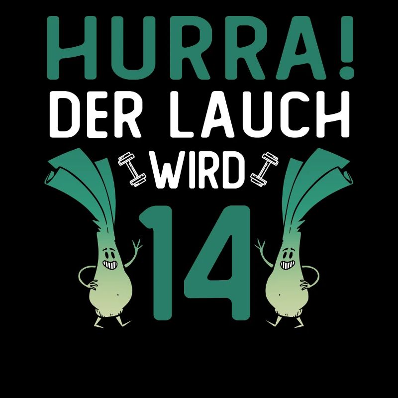 Hurra der Lauch wird 14