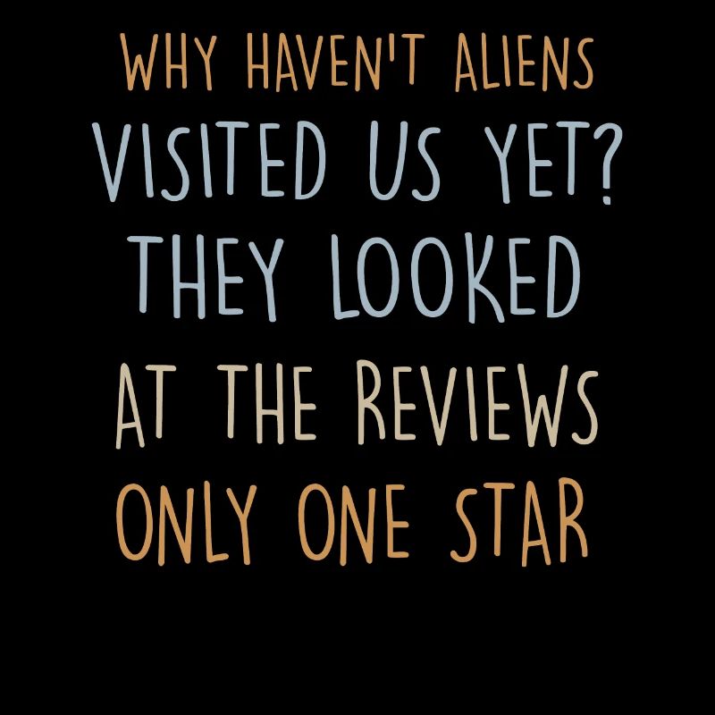 Pourquoi les extraterrestres ne nous ont-ils pas encore rendu visite? Blagues de papa