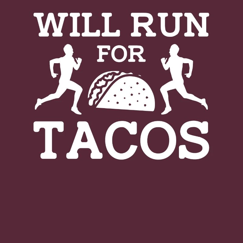 Will Run For Tacos - Course de marathon