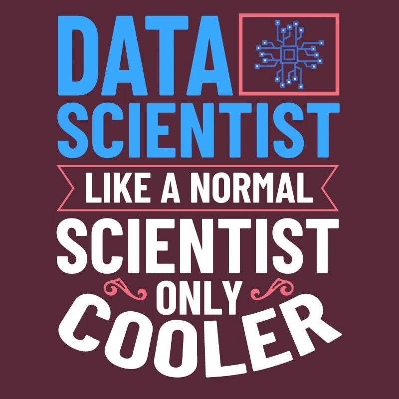 Data Scientist Data Science Science