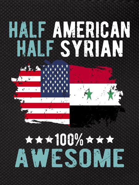Half American, half Syrian