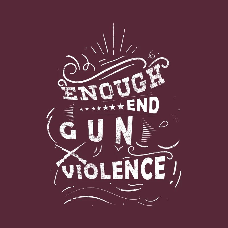 Enough End Gun Violence - Funky Design