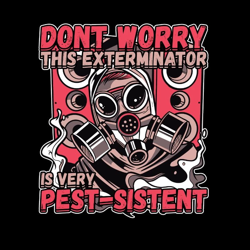 This Exterminator Is Very Pest-Sistent