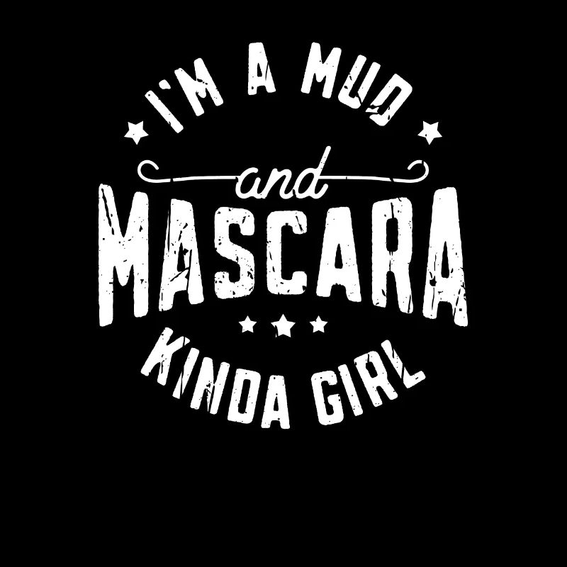 Ich bin ein Schlamm- und Mascara-Mädchen - Kosmetik