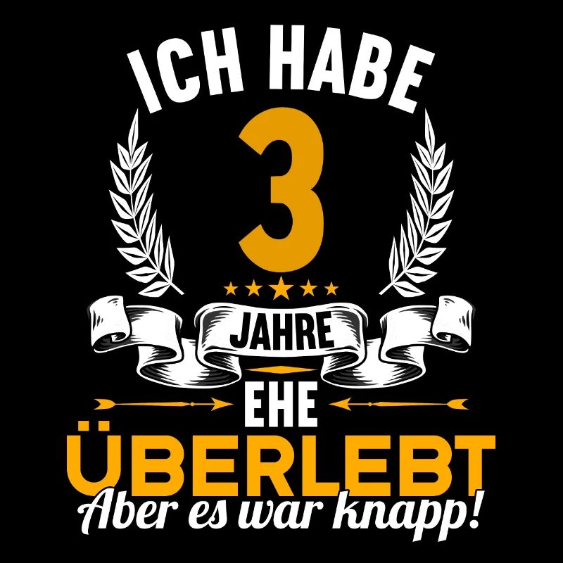 Ich habe 3 Jahre Ehe überlebt 3.Hochzeitstag