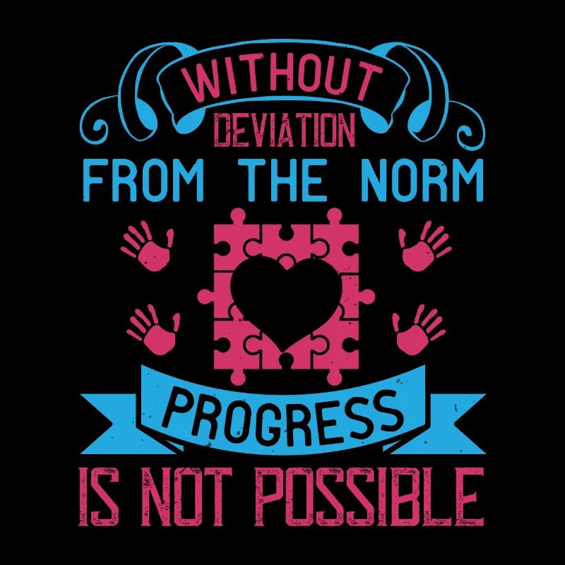 Sans déviation de la norme, le progrès n’est pas