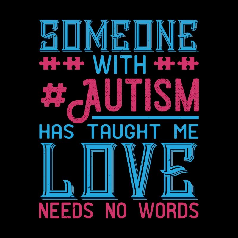 Someone with #Autism has taught me love needs no