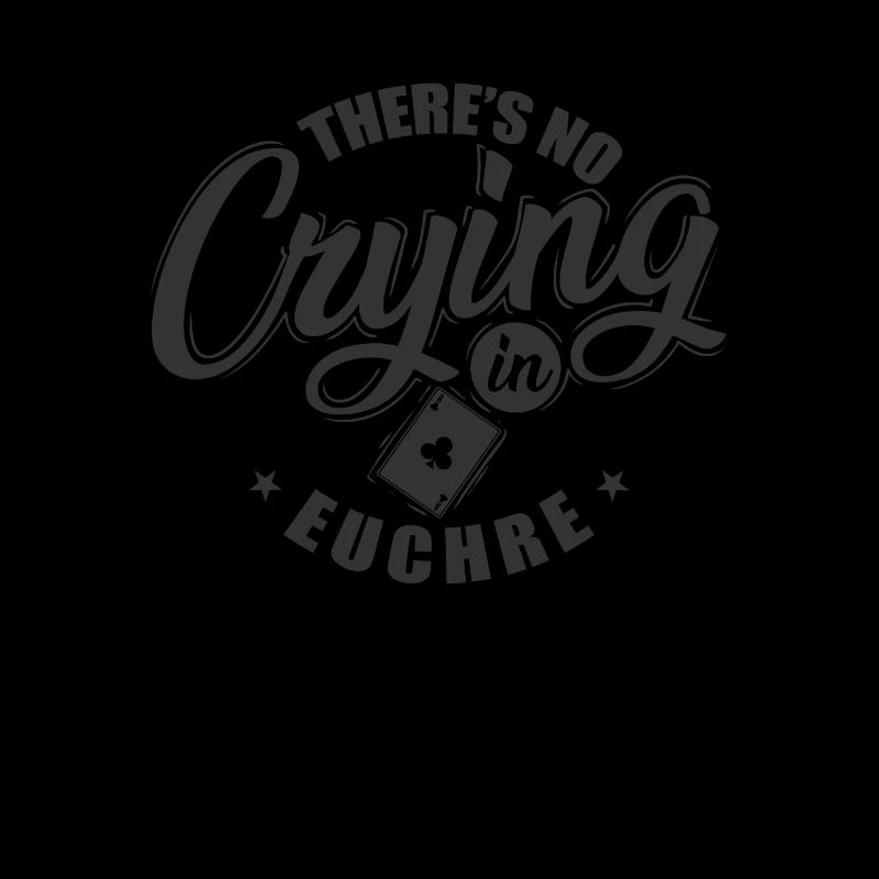 Il n’y a pas de pleurs dans le jeu de cartes Euchre