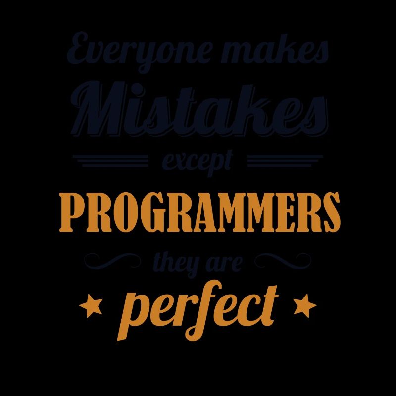 Programmers are Perfect Developer Coder