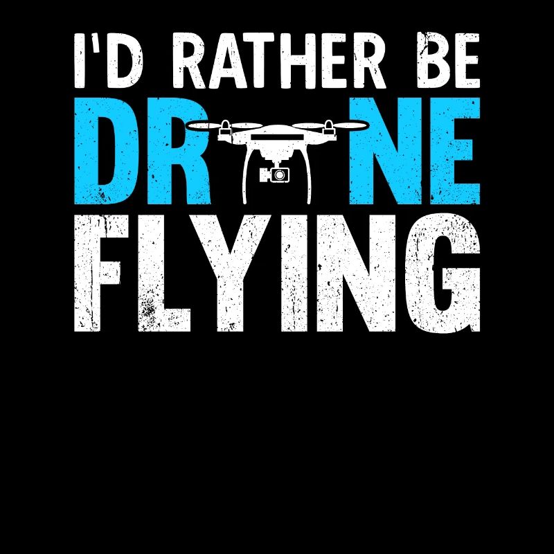 I'd Rather Be Drone Flying