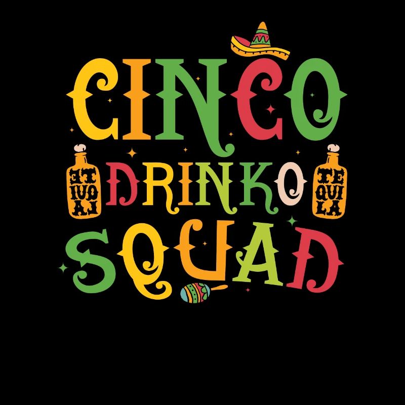 Cinco Drinko Squad Drôle Cinco de Mayo