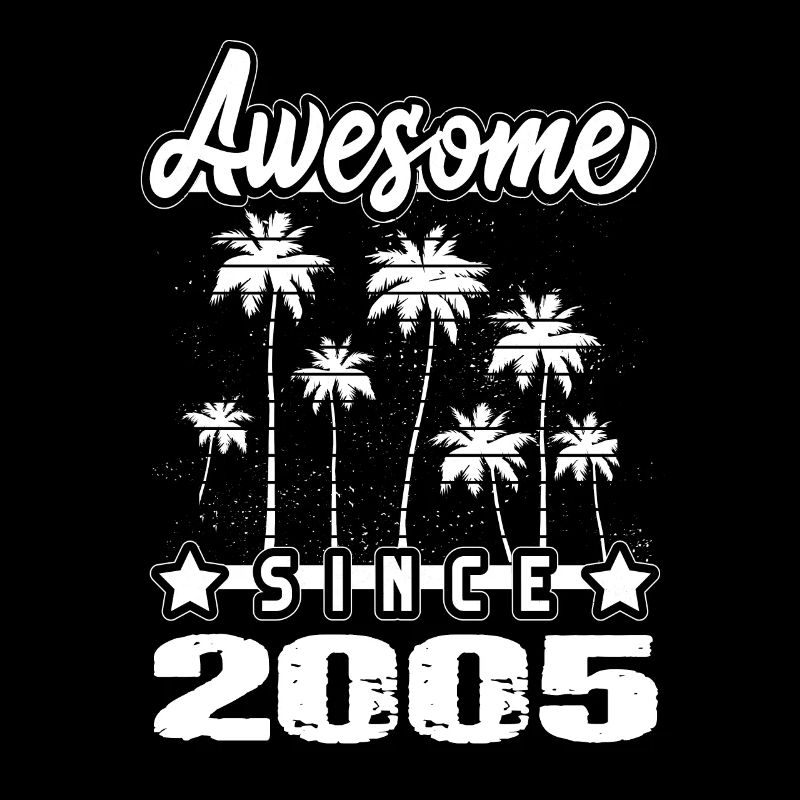 Awesome Since 2005