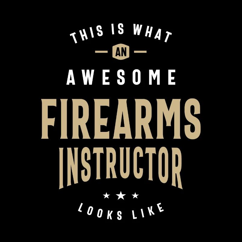 Firearms Instructor Job Occupation Birthday Worker