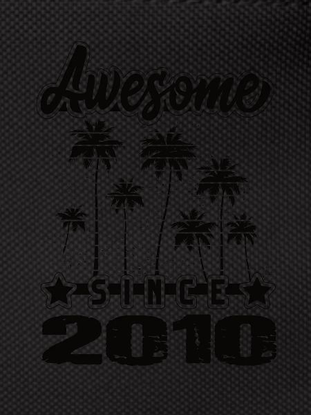 Awesome Since 2010