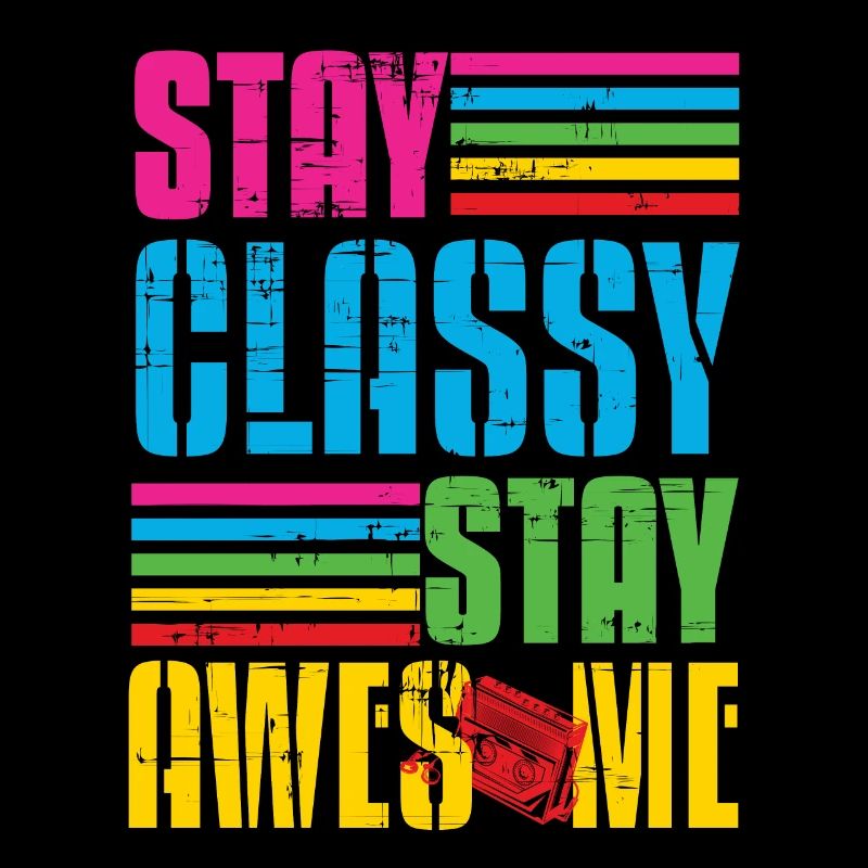 Classy Stay Aweome Retro Walkman