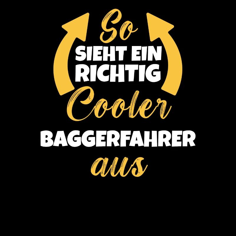 So Sieht Ein Richtig Cooler Baggerfahrer aus