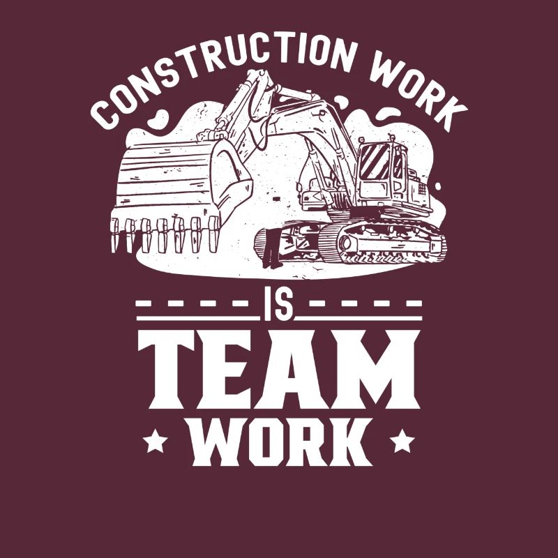 Construction work is teamwork Construction site Teamwork Construction