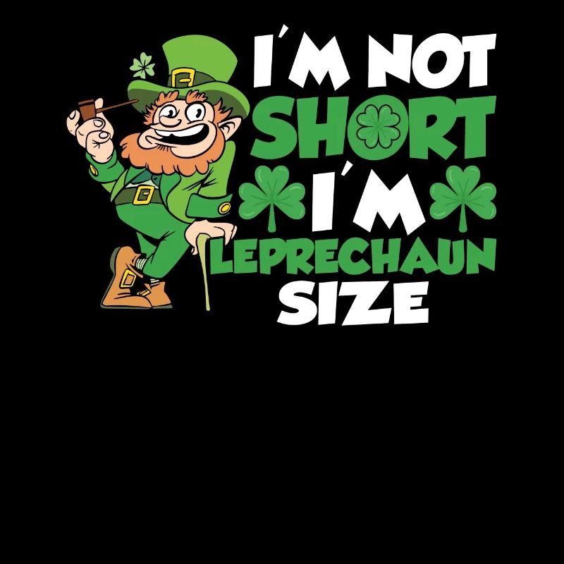 Ich Bin Nicht Klein Ich Habe Leprechaun Größe Ire