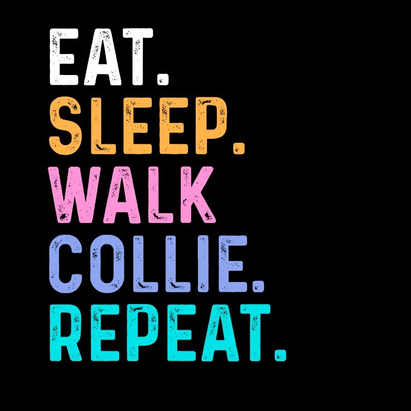 Manger Sleep Walk Collie Répéter
