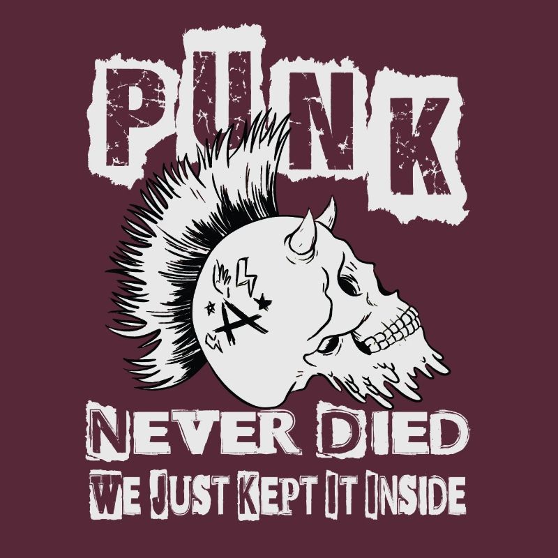 Punk Never Died We Just Kept It Inside - Gothic -