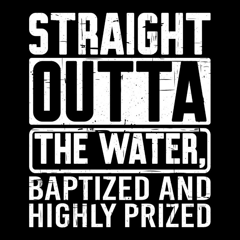 Straight Outta The Water and Baptized 14