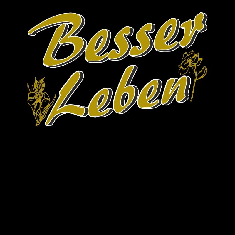 BESSER LEBEN