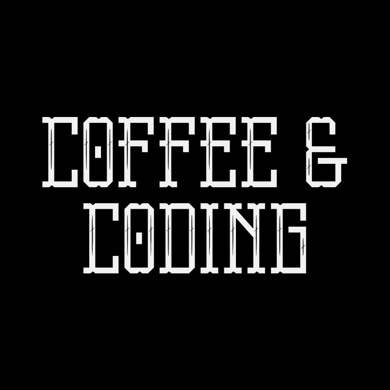 Coffee & Coding Coder who loves coffee