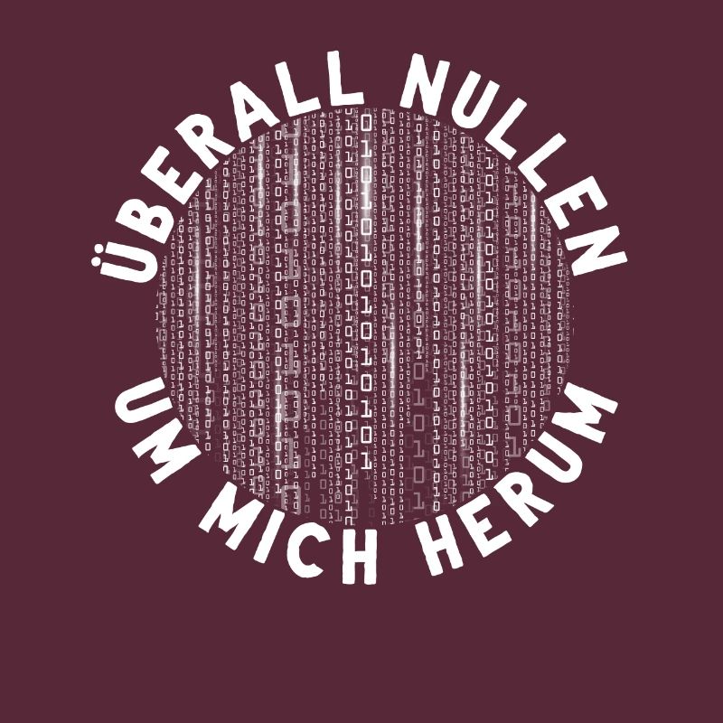 Überall Nullen Um Mich Herum Nerd Programmierer